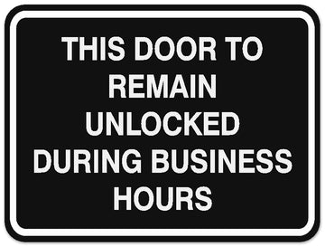 Signs ByLITA Classic Framed THIS DOOR TO REMAIN UNLOCKED DURING BUSINESS HOURS Door or Wall Sign Durable ABS Plastic | Laser Engraved | Easy Installation | Elegant Design